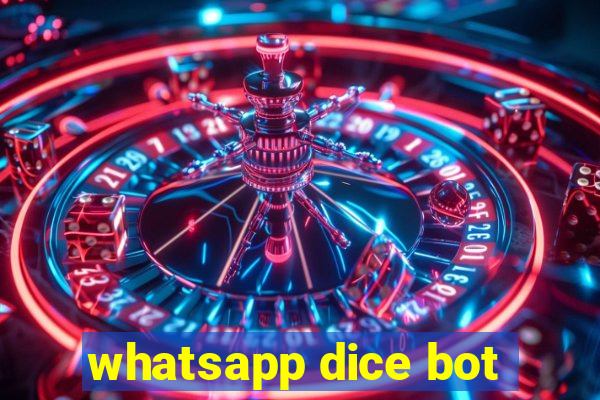 whatsapp dice bot